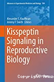 Kisspeptin signaling in reproductive biology