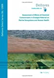 Assessment of effects of chemical contaminants in dredged material on marine ecosystems and human health