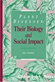 Plant diseases : their biology and social impact