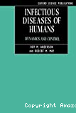 Infectious diseases of humans. Dynamics and control
