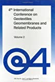 Proceedings of the 4 th international conference on geotextiles, geomembranes and related products, the hague, 28 may -1 june 1990, vol.II: canals, reservoirs and dams, waste disposal, geomembrane properties and testing, mechanical damage, crep and durability, miscellaneous tests, special products and applications