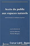 Accès du public aux espaces naturels : outils d'analyse et méthodes de gestion