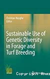 Sustainable use of genetic diversity in forage and turf breeding