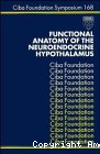 Functional anatomy of the neuroendocrine hypothalamus