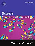 Starch. Chemistry and Technology