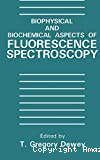 Biophysical and biochemical aspects of fluorescence spectroscopy