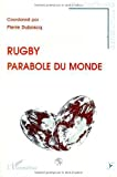 Rugby : parabole du monde