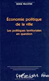 Economie politique de la ville : les politiques territoriales en question