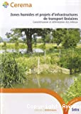 Zones humides et projets d'infrastructures de transport linéaires : caractérisation et délimitation des milieux