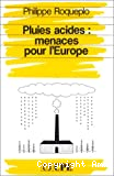 Pluies acides: menaces pour l'Europe