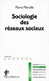 La sociologie des réseaux sociaux