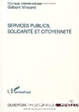 Services publics, solidarité et citoyenneté