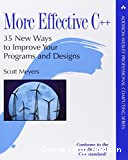 More effective c++ : 35 new ways to improve your programs and designs