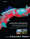 Remote sensing of vegetation : principles, techniques and applications