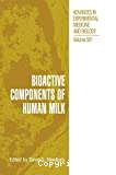 Bioactive components of human milk