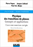 Physique des transitions de phase. Concepts et applications. Cours avec exercices corrigés