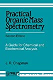 Practical organic mass spectrometry