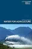 Water for agriculture : irrigation economics in international perspective