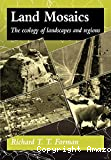 Land mosaics : the ecology of landscapes and regions