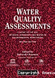 Water quality assessments : a guide to the use of biota, sediments and water in environmental monitoring, second edition