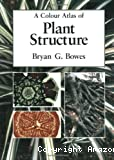 A colour atlas of plant structure