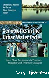 Xenobiotics in the urban water cycle: mass flows, environmental processes, mitigation and treatment strategies
