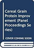 Cereal grain protein improvement