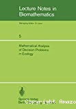 Mathematical analysis of decision problems in ecology