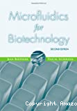 Microfluidics for biotechnology