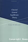 Classical general equilibrium theory