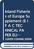 Inland fisheries of Europe : supplement