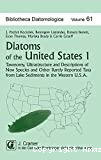 Diatoms of the United States 1: taxonomy, ultrastructure and descriptions of new species and other rarely reported taxa from lake sédiments in the western U.S.A.