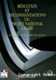 Résultats et recommandations du projet national CALIBÉ. La maîtrise de la qualité des bétons
