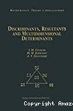 Discriminants, resultants and multidimensional determinants