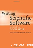 Writing Scientific Software: A Guide to Good Style