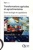 Transformations agricoles et agroalimentaires : entre écologie et capitalisme