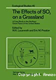 The effects of SO2 on a grassland. A case study in the Northern great plains of the United States with 86 figures