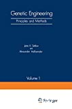 Genetic engineering principles and methods volume 1