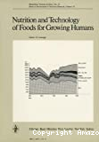 Nutrition and technology of food for growing humans