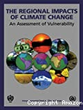 The regional impacts of climate change. An assessment of vulnerability. A spécial report of ipcc working group 2