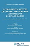 Environnemental effects of organic and inorganic contaminants in sewage sludge