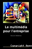 Le multimédia pour l'entreprise