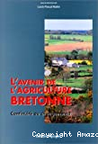 L'avenir de l'agriculture Bretonne : continuité ou changement