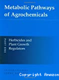 Metabolic pathways of agrochemicals. Part 1, Herbicides and plant growth regulators