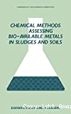 Chemical methods for assessing bio-available metals in sludges and soils.