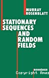Stationary séquences and random fields