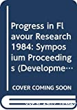 Progress in flavour research 1984