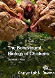 The Behavioural biology of chickens