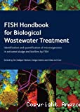 FISH Handbook for Biological Wastewater Treatment Identification and quantification of microorganisms in activated sludge and biofilms by FISH