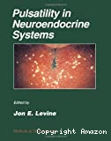 Pulsatility in neuroendocrine systems